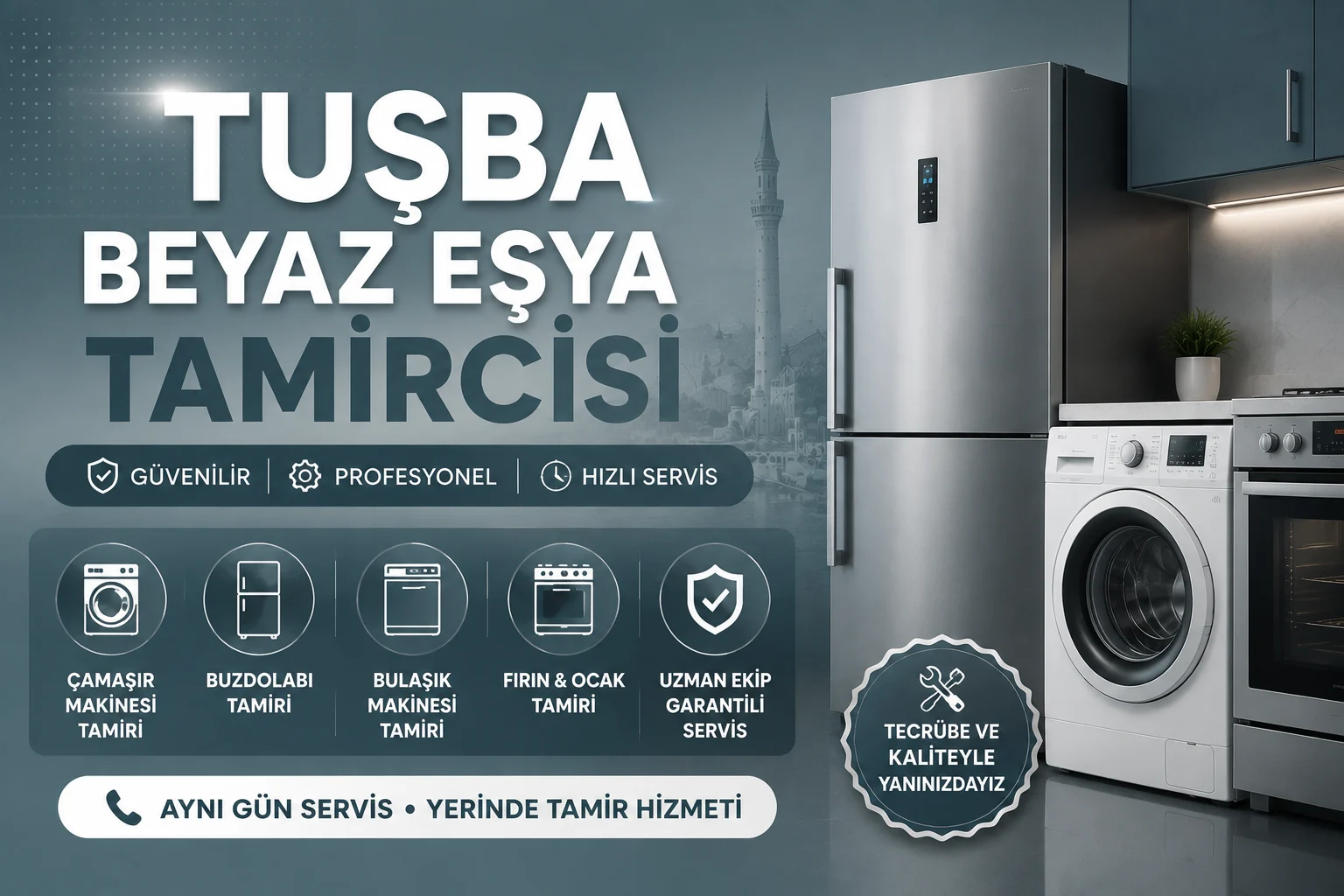 Tuşba Beyaz Eşya Tamircisi